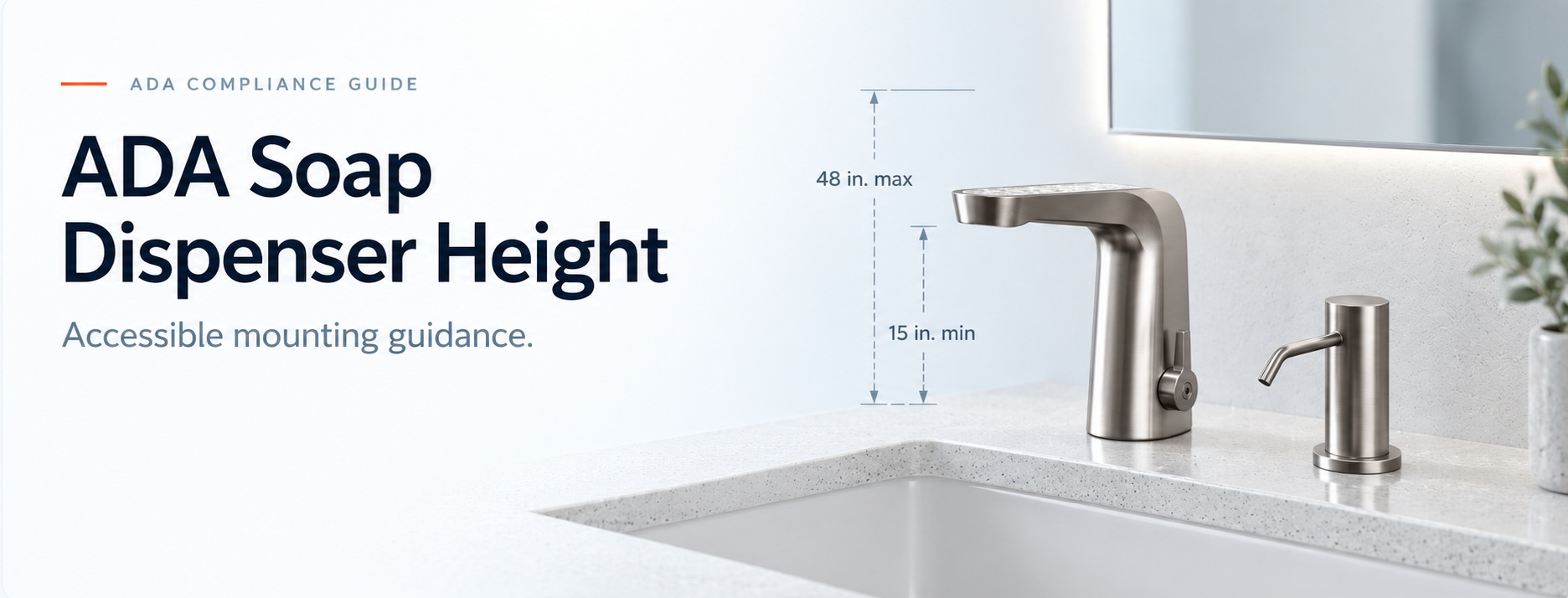 Read more about the article Accessibility and ADA Compliance for Soap Dispensers – What Specifiers Need to Know