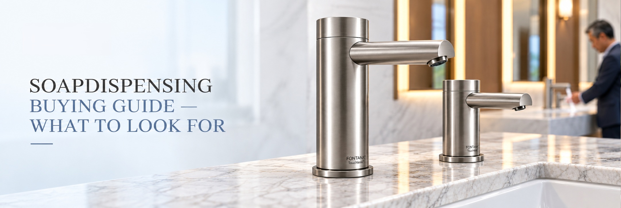 Stainless Steel Automatic Soap Dispenser Buying Guide for Commercial Restrooms